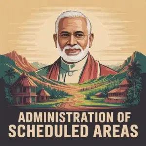 Administration of Scheduled Areas