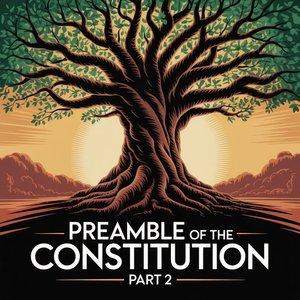 Preamble of the Constitution - Part 2