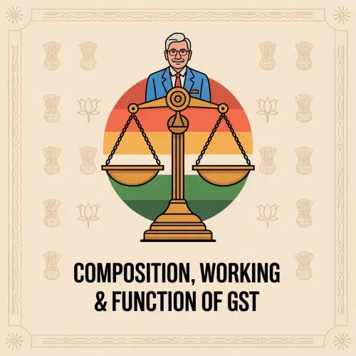 Composition, Working & Function of GST